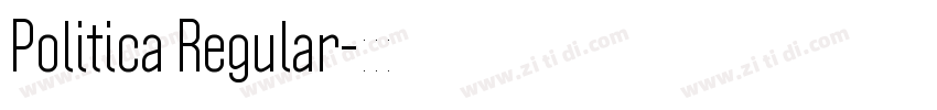 Politica Regular字体转换